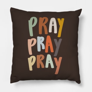 colorful pray pray pray Christian quote Pillow