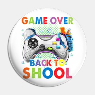 Game Over Back To School First Day of School,Kids Gaming, Teacher Gift Pin