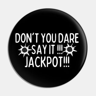 Jackpot! Pin