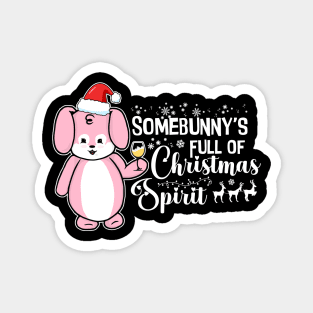 Somebunny's Full of Christmas Spirit Magnet