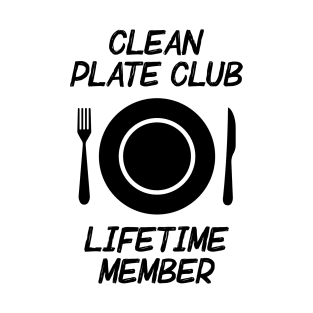 Clean Plate Club Lifetime Member T-Shirt