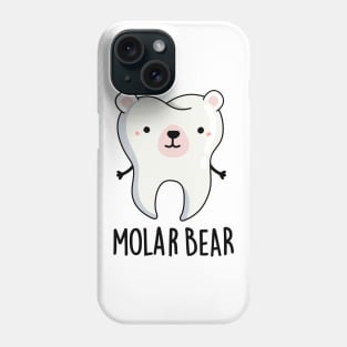 Molar Bear Cute Tooth Pun Phone Case