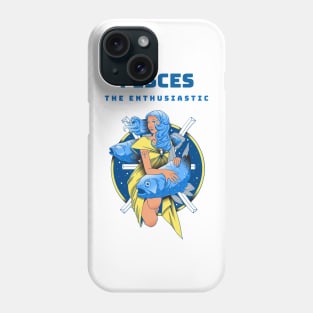PISCES THE Enthusiastic Phone Case