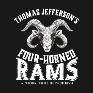 Thomas Jefferson's Four-Horned Rams (White Print Variant) T-Shirt