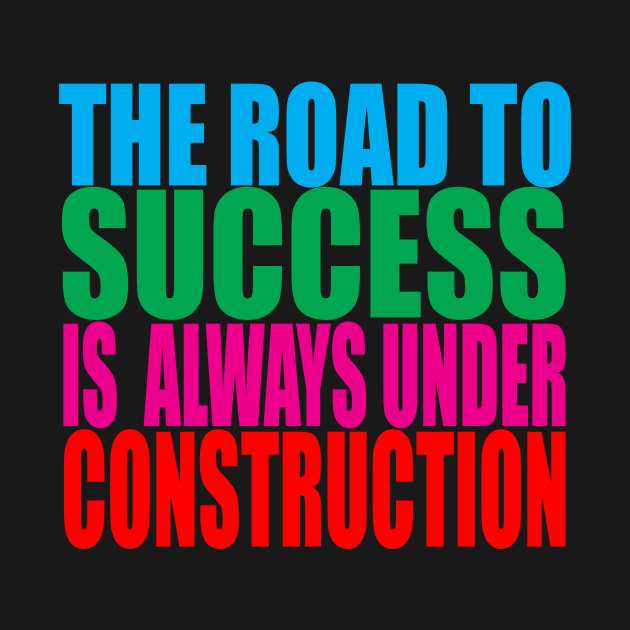 The Road To success by Prime Quality Designs