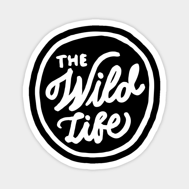 The Wild Life Magnet by KLAUSS