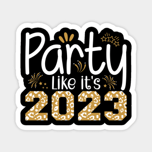 New Year 2023, Party Like it's 2023 Magnet