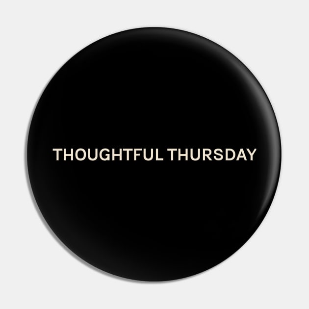 Thoughtful Thursday On This Day Perfect Day Pin by TV Dinners