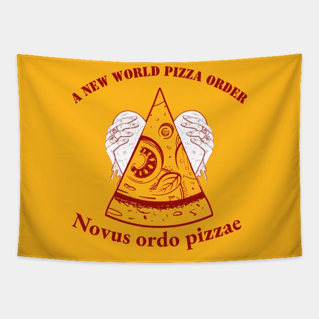 Nouves Ordo Pizza: New World Pizza Order Tapestry by Amourist