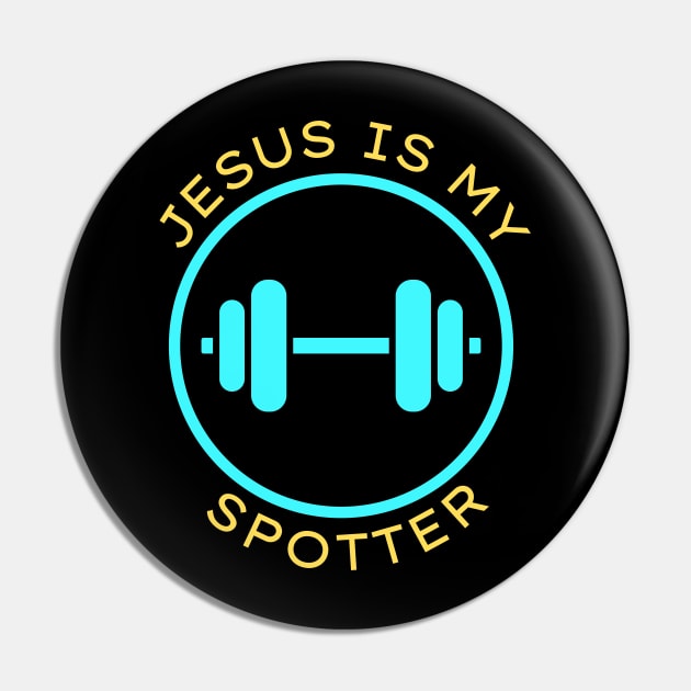 Jesus Is My Spotter | Funny Christian Pin by All Things Gospel