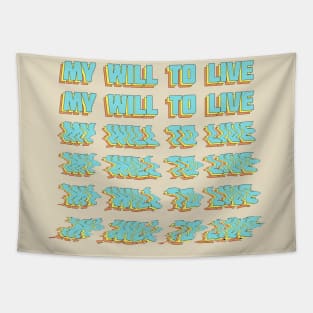 My Will To Live - Nihilist Typographic Design Tapestry