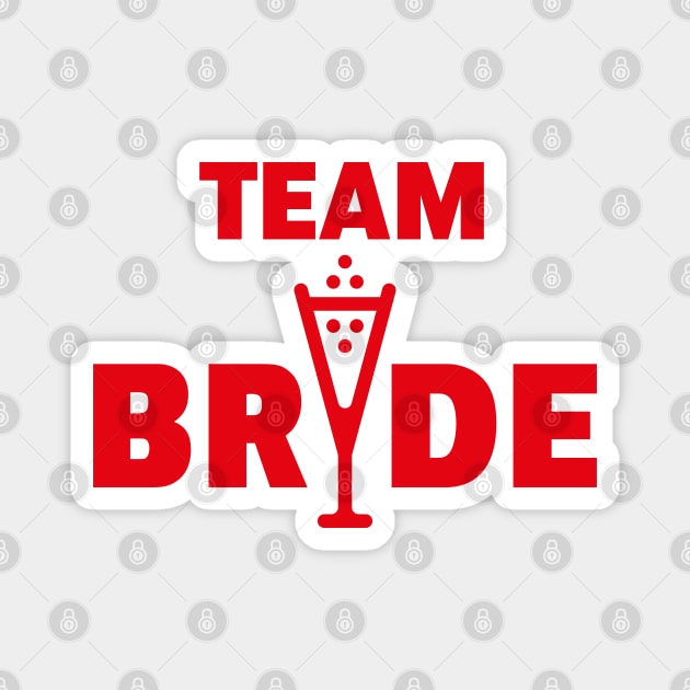 Team Bride Bubbly (Hen Night / Bachelorette Party / Red) Magnet by MrFaulbaum