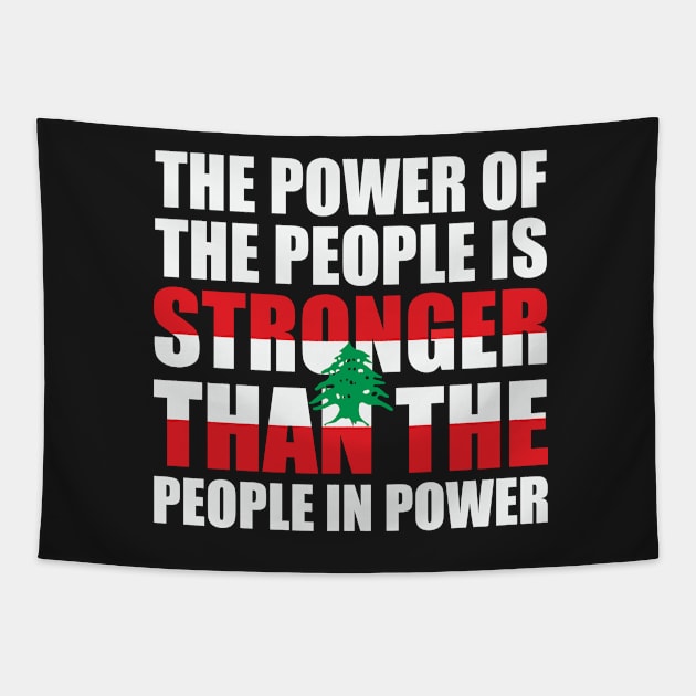 Lebanon The Power of The People Solidarity Lebanese Flag Design - wht Tapestry by QualiTshirt