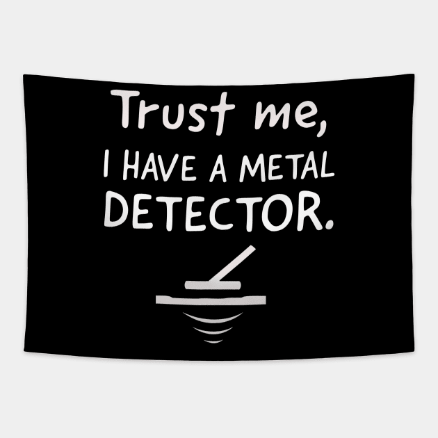 Trust me, I have a metal detector. Tapestry by OakIslandMystery