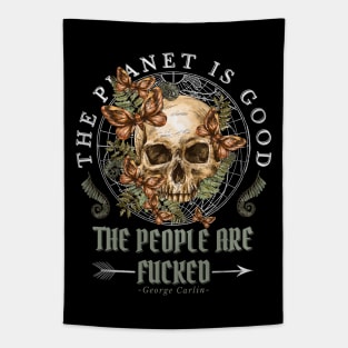 The Planet is Fine The People are Fucked by George Carlin, Funny, Save Earth, Political Humor ,Sarcastic Quote by Famous People, Vintage, Retro, Butterflies, Scull, Botanical, Art Tapestry