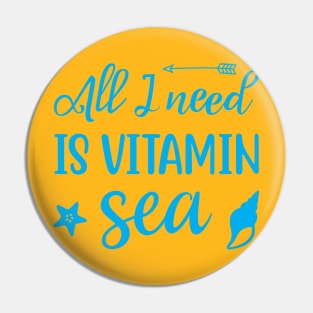 All i need is vitamin Sea Pin