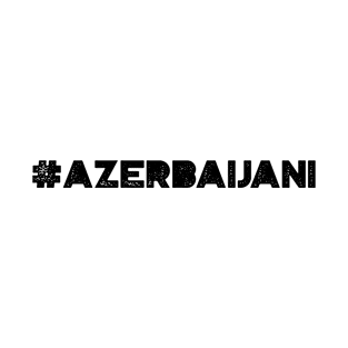 #Azerbaijani T-Shirt