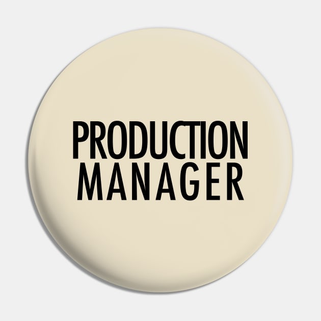 Production Manager Pin by Art