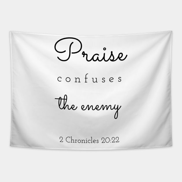 Praise Confuses the Enemy-Christian Faith Tapestry by MyVictory