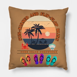 Relaxing beach life sun kissed and flip flop bliss trip Pillow