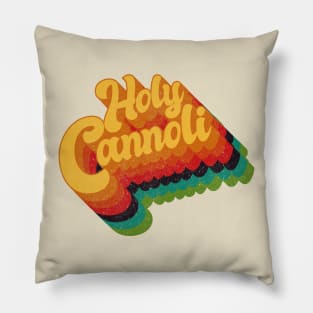 Holy Cannoli Pillow