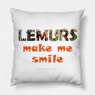 Lemurs make me smile - wildlife oil painting word art Pillow