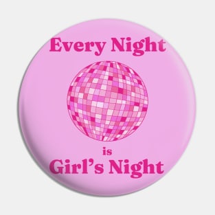 Every Night Is Girls Night illustration. Barbie quote in pink Pin