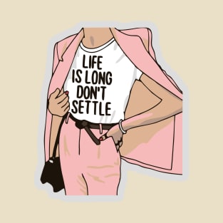 LIFE IS SO LONG T-Shirt