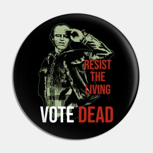 VOTE DEAD BUB Pin