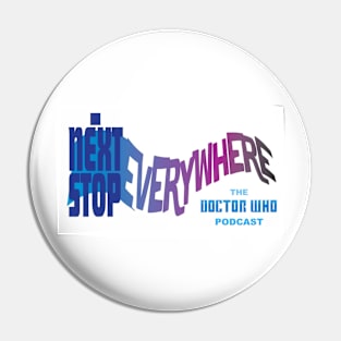 Next Stop Everywhere Pin