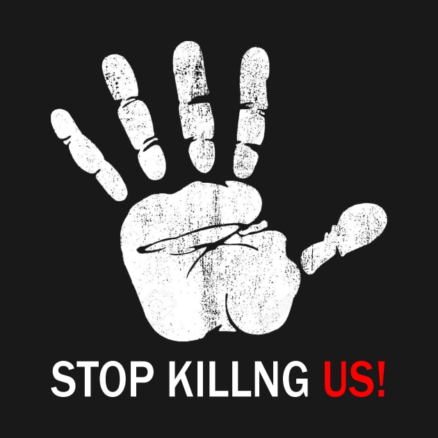 Stop killing us T-Shirt by diaalkilany