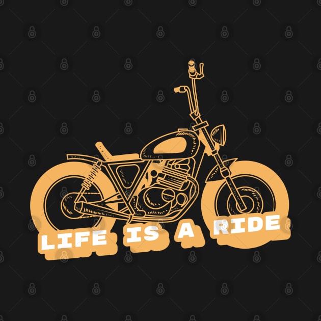 Life is a ride by BB Funny Store