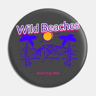 Wild Beaches, girls trip 2024 Pin