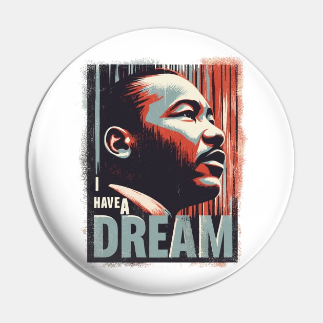 I Have A Dream Pin by Vehicles-Art