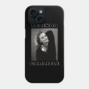 Belinda Carlisle Phone Case