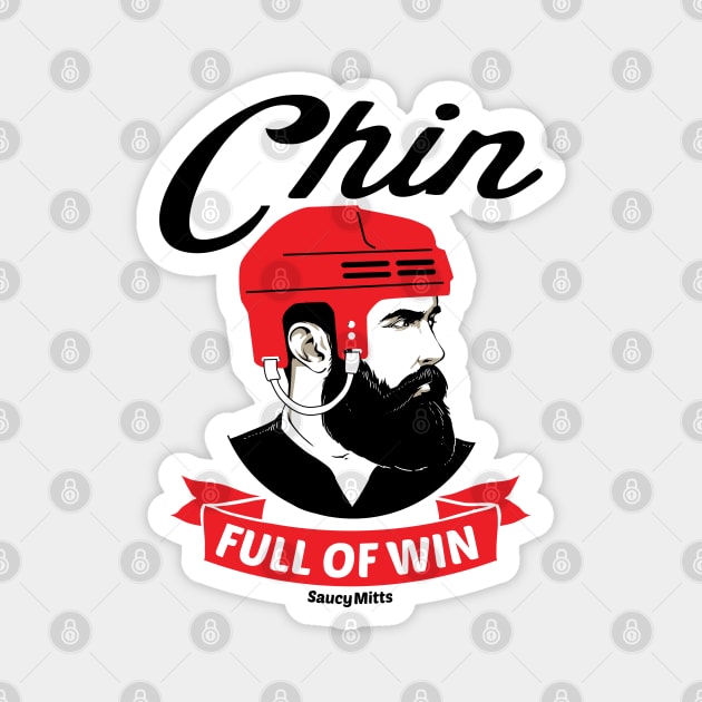 Chin Full of Win Hockey Beard Magnet by SaucyMittsHockey