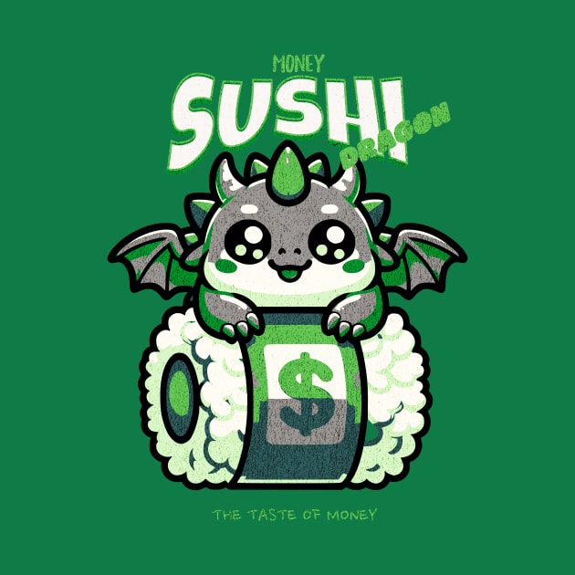 Money Sushi Dragon by Kyuushima