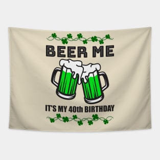 BEER ME - I'M IRISH Tapestry