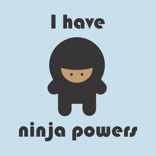 Disover Ninja powers - Cartoon - T-Shirt