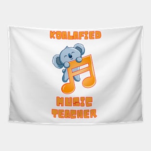 Koalafied Music Teacher - Proud School Teacher Koala Cute Tapestry