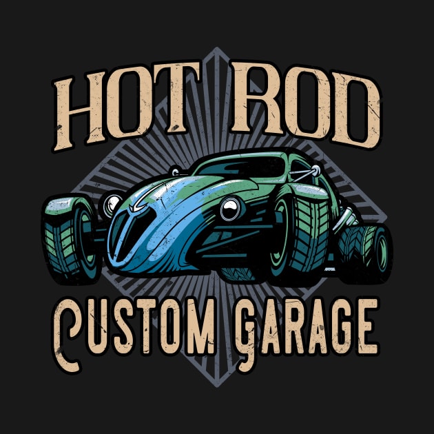 Hot Rod Custom Garage by Foxxy Merch