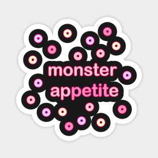 Monster appetite baby gift or very hungry adult Magnet