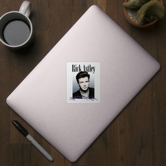 Rick Astley 80s Aesthetic Fanart Tribute Design Rick Astley Pegatina Teepublic Mx