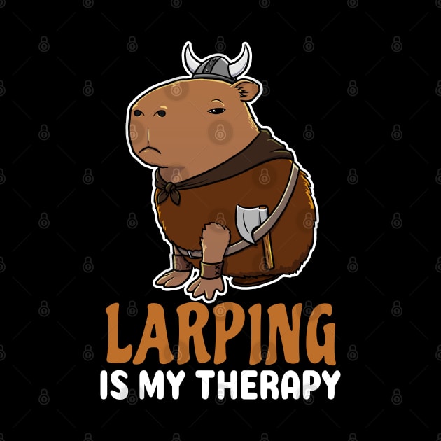 Larping is my therapy cartoon Capybara Viking by capydays