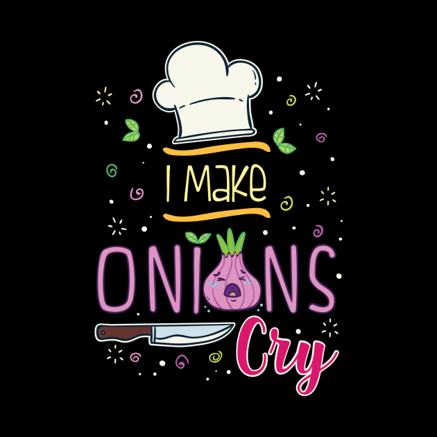 CHEF I Make Onions Cry gift by Lomitasu