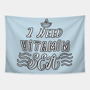 I need VITAMIN SEA Tapestry