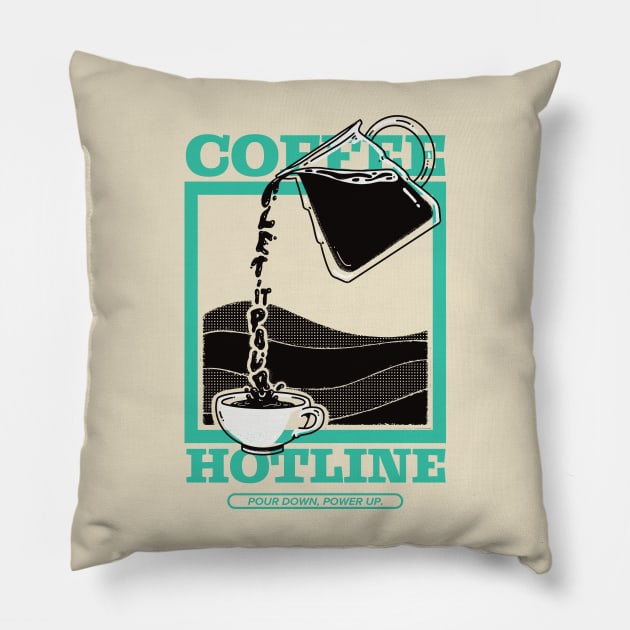 Pour Down, Power Up Pillow by Coffee Hotline