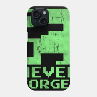 Never forget Phone Case