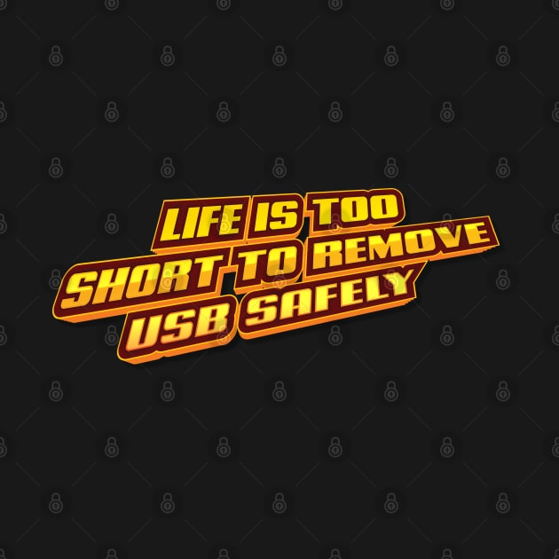 Life is too short by Naumovski