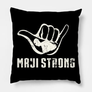 Maui Strong - Pray For Maui Hawaii Strong Pillow